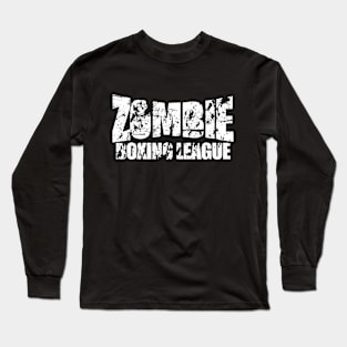 Zombie Boxing League | Text Only | White Long Sleeve T-Shirt